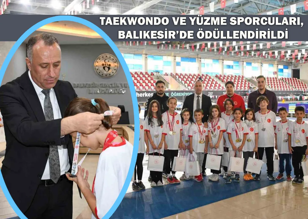 Taekwondo Ve Yüzme Sporcuları, Balıkesir’de Ödüllendirildi