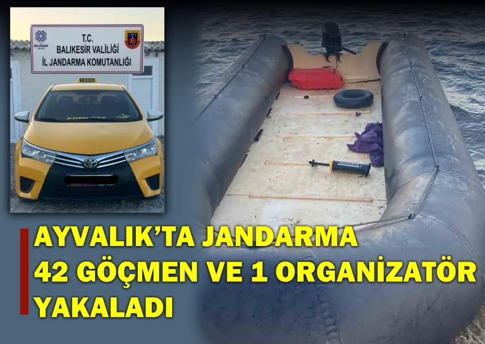Ayvalık’ta Jandarma 42 Göçmen Ve 1 Organizatör Yakaladı